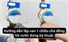 Hướng dẫn lắp van 1 chiều cho đồng hồ nước đúng kỹ thuật